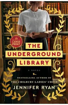 The Underground Library - Jennifer Ryan