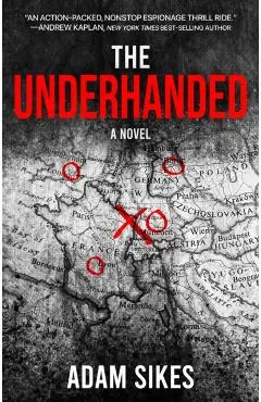 The Underhanded - Adam Sikes