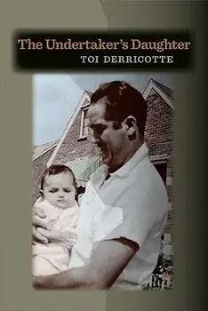 The Undertaker's Daughter, Paperback/Toi Derricotte