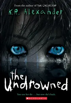 The Undrowned, Paperback/K. R. Alexander