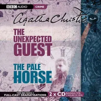The Unexpected Guest & the Pale Horse, Hardcover/Agatha Christie