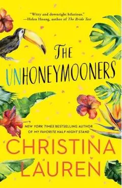 The Unhoneymooners - Christina Lauren