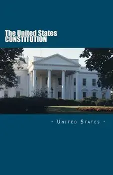 The United States Constitution, Paperback/United States