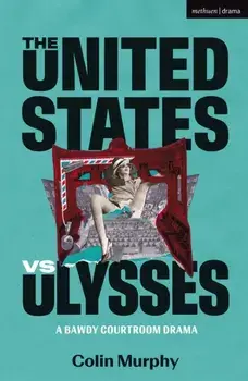 The United States vs Ulysses, Paperback/Colin Murphy
