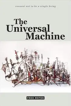 The Universal Machine, Paperback/Fred Moten