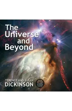 The Universe and Beyond - Terence Dickinson
