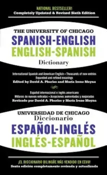 The University of Chicago Spanish-English Dictionary/Diccionario Universidad de Chicago Ingles-Espanol, Paperback/David A. Pharies
