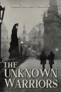 The Unknown Warriors, Paperback/Marc Daniel Templer