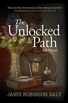 The Unlocked Path, Paperback/Janis Robinson Daly