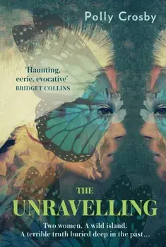 The Unravelling, Paperback/Polly Crosby