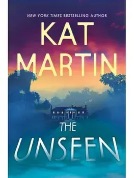 The Unseen, Hardback/Kat Martin