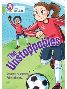 The Unstoppables. Band 11/Lime, Paperback/Samantha Montgomerie