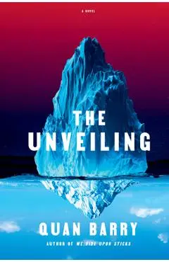 The Unveiling - Quan Barry
