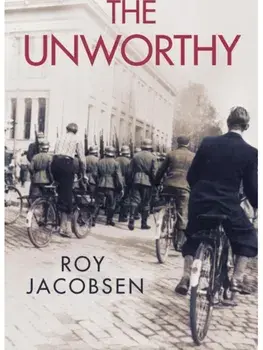The Unworthy, Hardback/Roy Jacobsen