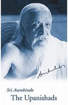The Upanishads, 1st Us Edition - Aurobindo