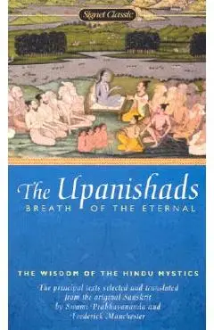 The Upanishads: Breath from the Eternal - Anonymous
