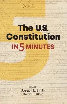 The US Constitution in Five Minutes, Paperback/David, M.D Klein