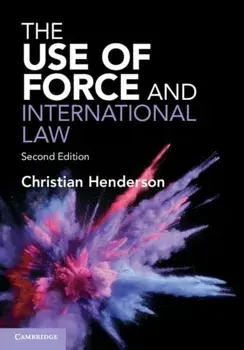 The Use of Force and International Law. 2 Revised edition, Paperback/***
