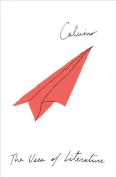 The Uses of Literature, Paperback/Italo Calvino