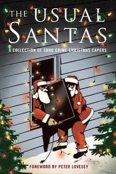 The Usual Santas: A Collection of Soho Crime Christmas Capers, Paperback/Peter Lovesey