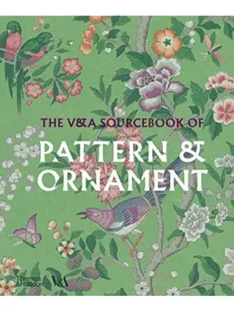 The V&A Sourcebook of Pattern and Ornament, Paperback/Amelia Calver