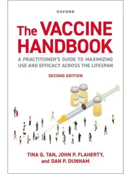 The Vaccine Handbook. A Practitioner's Guide to Maximizing Use and Efficacy across the Lifespan, 2 Revised edition, Paperback/***