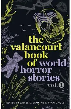 The Valancourt Book of World Horror Stories, volume 1 - Pilar Pedraza