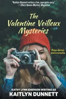 The Valentine Veilleux Mysteries, Paperback/Kathy Lynn Emerson