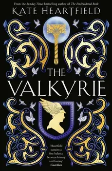 The Valkyrie, Paperback/Kate Heartfield