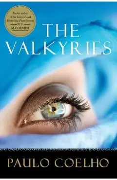 The Valkyries - Paulo Coelho