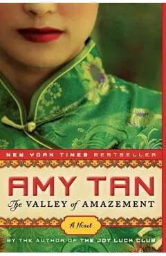 The Valley of Amazement - Amy Tan