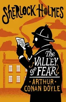 The Valley of Fear. Annotated Edition, Paperback/Arthur Conan Doyle