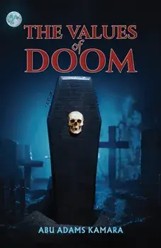 The Values of Doom, Paperback/Abu Adams Kamara