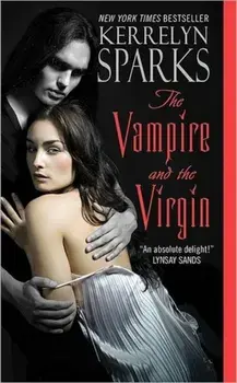 The Vampire and the Virgin, Paperback/Kerrelyn Sparks