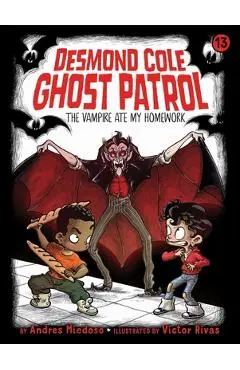 The Vampire Ate My Homework, 13 - Andres Miedoso