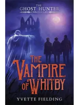 The Vampire of Whitby, Paperback/Yvette Fielding