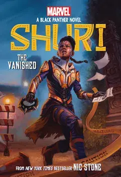 The Vanished (Shuri: A Black Panther Novel #2), Paperback/Nic Stone
