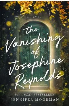 The Vanishing of Josephine Reynolds - Jennifer Moorman