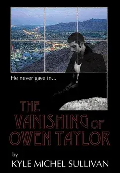 The Vanishing of Owen Taylor, Hardback/Kyle Michel Sullivan
