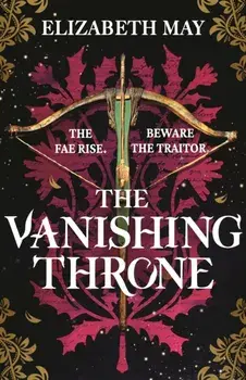 The Vanishing Throne, Paperback/Elizabeth May