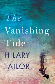 The Vanishing Tide, Paperback/Hilary Tailor