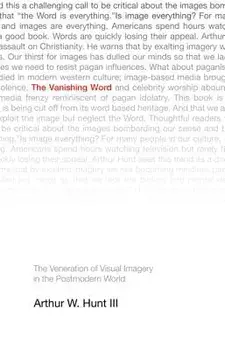 The Vanishing Word, Paperback/Arthur W. III Hunt