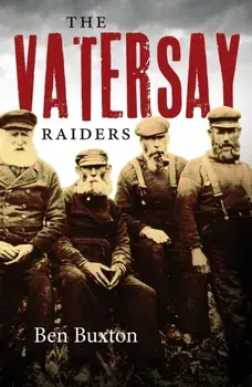 The Vatersay Raiders. Reissue, Paperback/***