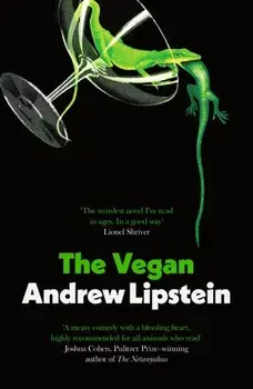 The Vegan, Paperback/Andrew Lipstein