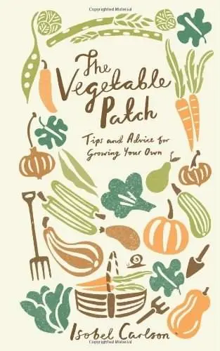The Vegetable Patch | Isobel Carlson