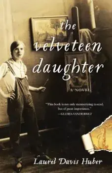The Velveteen Daughter, Paperback/Laurel Davis Huber