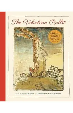 The Velveteen Rabbit: A Faithful Reproduction of the Children's Classic, Featuring the Original Artworks - Margery Williams