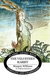 The Velveteen Rabbit, Hardcover/Margery Williams