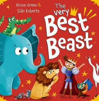 The Very Best Beast, Paperback/Alison Green
