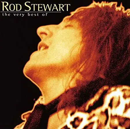 The Very Best Of Rod Stewart | Rod Stewart